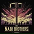 THE NABI BROTHERS