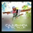 Cajubanda & Val Vallin