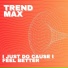 Trend Max