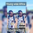 Young wise Africa feat. Den call, One star