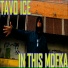 Tavo Ice