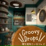 Groovy Drops