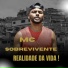 Mc Sobrevivente, Dj Paulinho Pierry