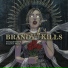 Brandy Kills