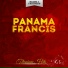 Panama Francis