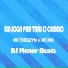 Mc Mn, MC Theuzyn, DJ Menor Beats