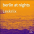 6 Berlin at Night - Dan Henig 10.12 до 13.51 Бой