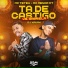 MC Menor MT, MC Teteu, DJ Kauan