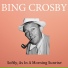 Bing Crosby with Buddy Cole & His Trio