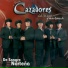 Los Cazadores Del Bravo De Nacho Galindo Jr