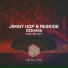 Jiminy Hop, Reskide, Ira Key