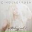 Cindergarden