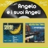 Angelo E I Suoi Angeli
