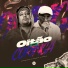 Mc Fabinho da Osk, Mc Leozinho B13, Dj Juninho Bs