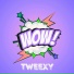 TWEEXY