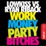 LowKiss, Ryan Riback