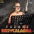 Rosycalabra