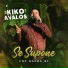 Kiko Avalos, Banda Rc