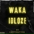 Waka idloze