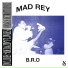 Mad Rey feat. Jwles