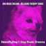 RelaxMyDog, Dog Music Dreams