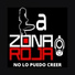 LA ZONA ROJA