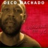 DECO MACHADO