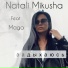 Natali Mikusha feat. Maga