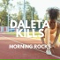 Daleta Kills
