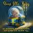 Sleep Little Baby