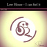 Low House