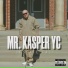 MR KASPER YC feat. bullet