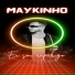 Maykinho, gleydson gavião