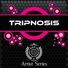 Tripnosis