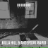 Killa Hill, Anderson Mario