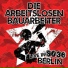 Die Arbeitslosen Bauarbeiter