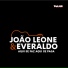 João Leone e Everaldo, Cezar rainha musical