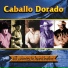 Caballo Dorado