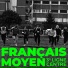 Français Moyen