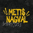 METI$ x NAGVAL