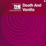 Death and Vanilla