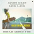 Jason D3an x Jack Lack