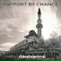 Rapport by Chance