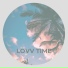 lovv time