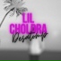 Lil Choldra