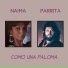 Naima, Parrita