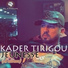 Kader Tirigou
