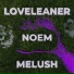 LOVELEANER, MELUSH