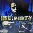 Ike Dirty, Three 6 Mafia