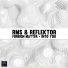 RMS, Reflektor